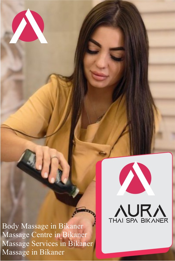 Aura Thai Spa Bikaner Rajasthan